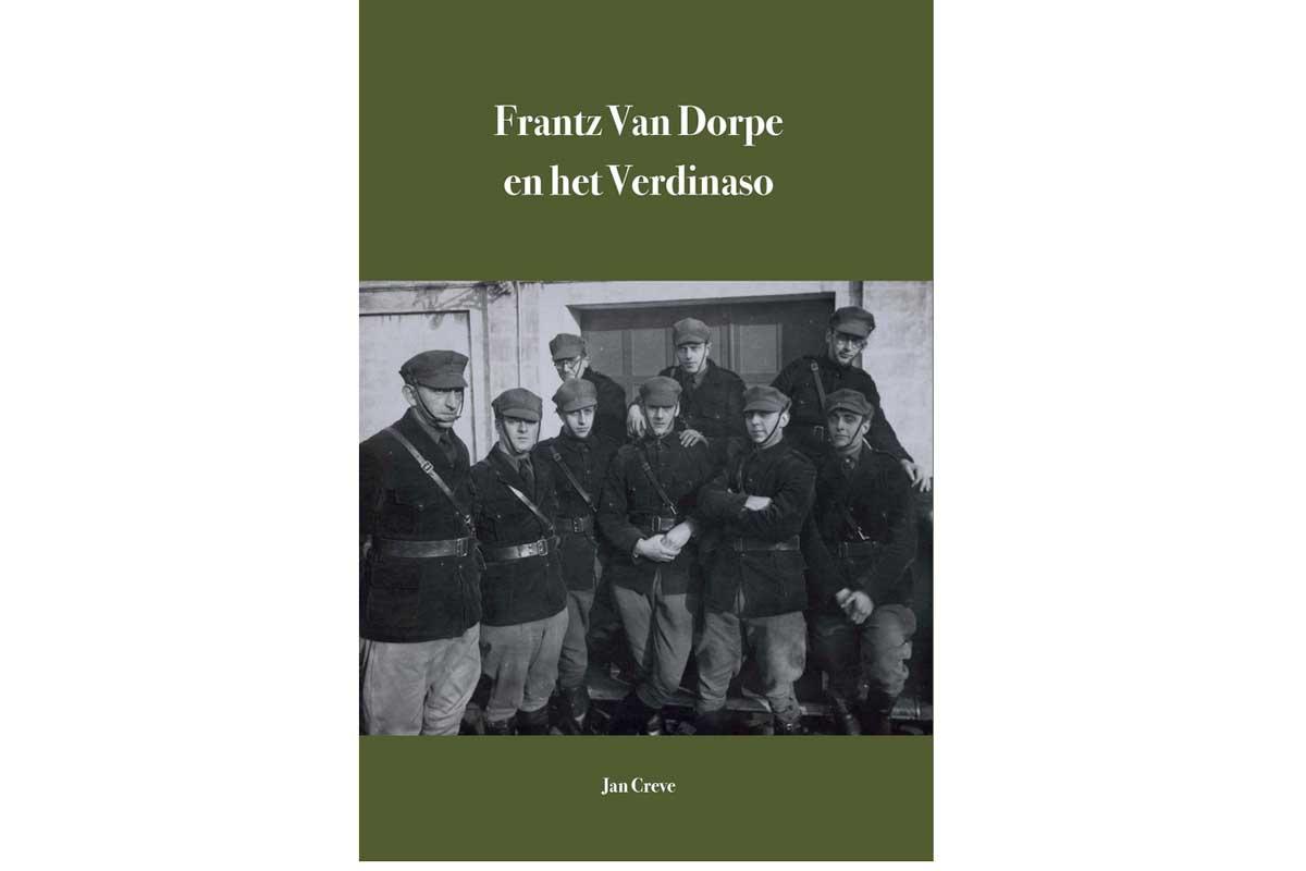 Jan Creve, Frantz Van Dorpe en het Verdinaso, eigen beheer, 103 blz., 21 euro.