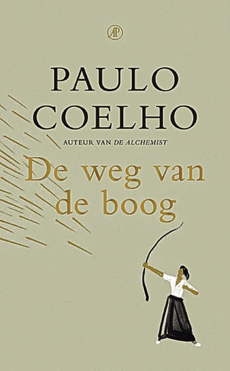 Paulo Coelho, De weg van de boog, De Arbeiderspers, 160 blz, 21,50 euro.