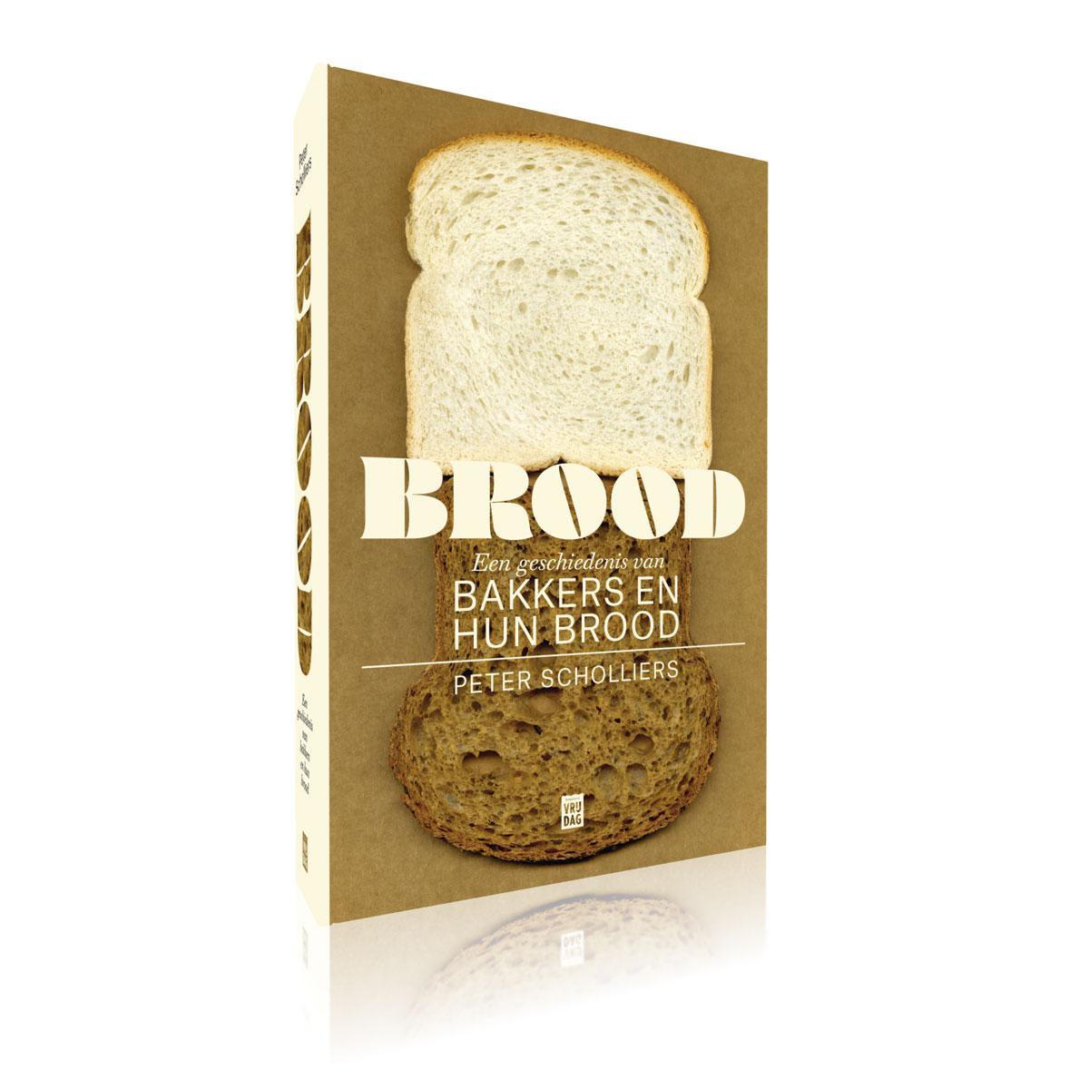 Peter Scholliers, Brood, een geschiedenis van bakkers en hun brood, Vrijdag, 343 blz, 24,95 euro.