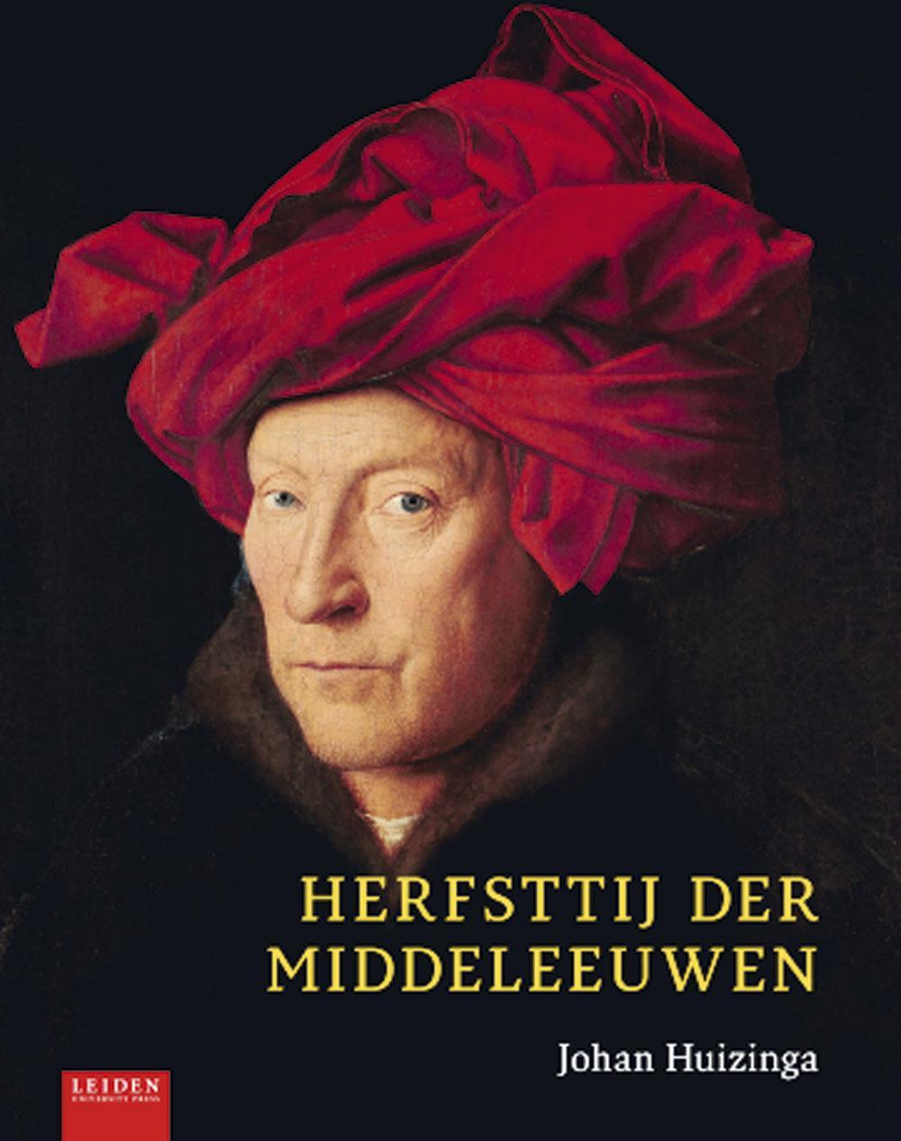 100 jaar 'Herfsttij der middeleeuwen': het standaardwerk van Johan Huizinga