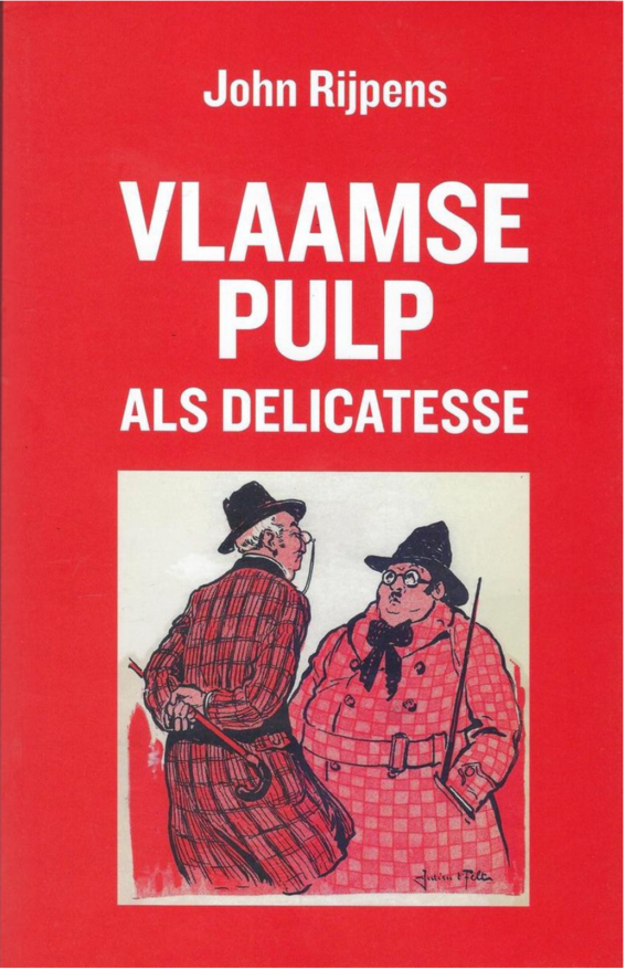 John Rijpens, Vlaamse Pulp als Delicatesse: het snoepjespaleis