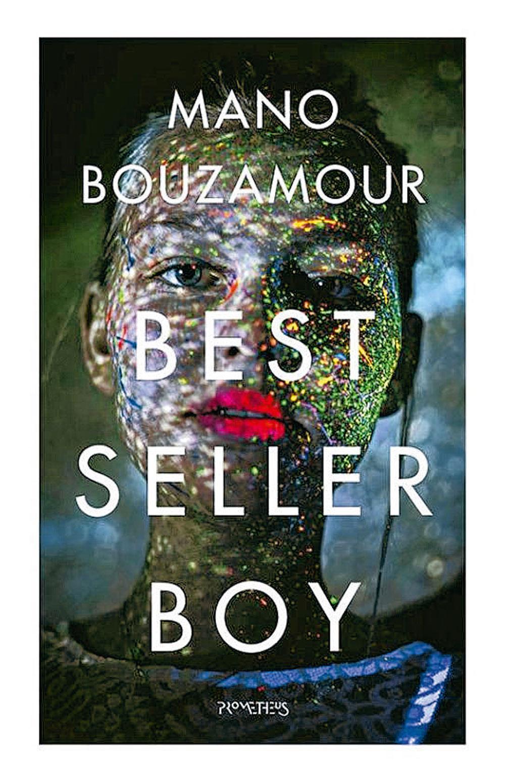 Mano Bouzamour, Bestsellerboy, uitg. Prometheus, 304 blz., 19,99 euro