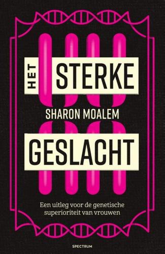 Het sterke geslacht, Sharon Moalem (Spectrum, 25,99 euro)