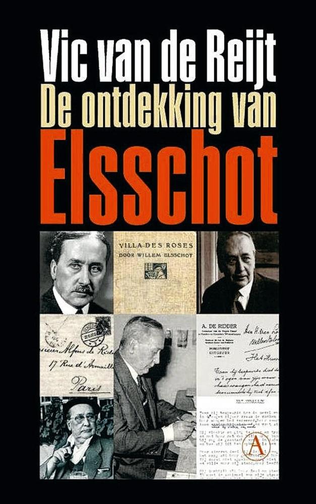 Vic van de Reijt, De ontdekking van Elsschot, Amsterdam, Athenaeum - Polak & Van Gennep, 270 blz., 19,99 euro