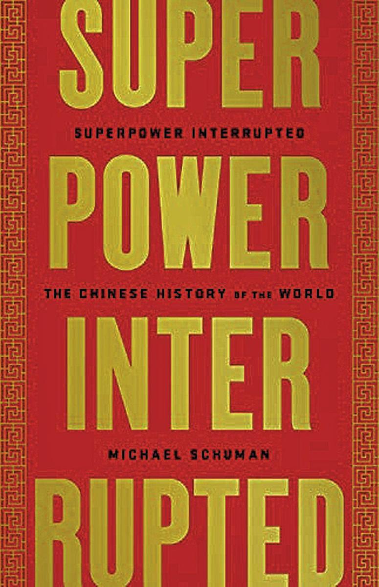 Michael Schuman, Superpower Interrupted: The Chinese History of the World, PublicAffairs, 384 blz., 22,74 euro.