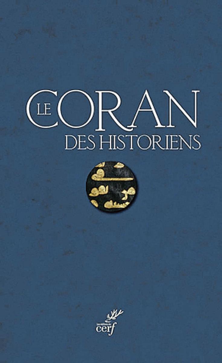 Le Coran des historiens, o.l.v. Guillaume Dye en Mohammad Ali Amir-Moezzi, CERF, 3500 blz., 89 euro.