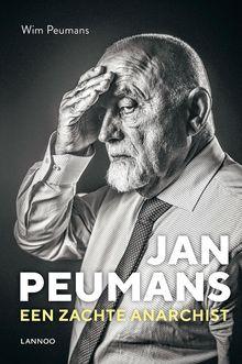 Uit de biografie van Peumans: 'Er wordt steeds minder naar ons geluisterd, ik heb er ook steeds minder zin in'