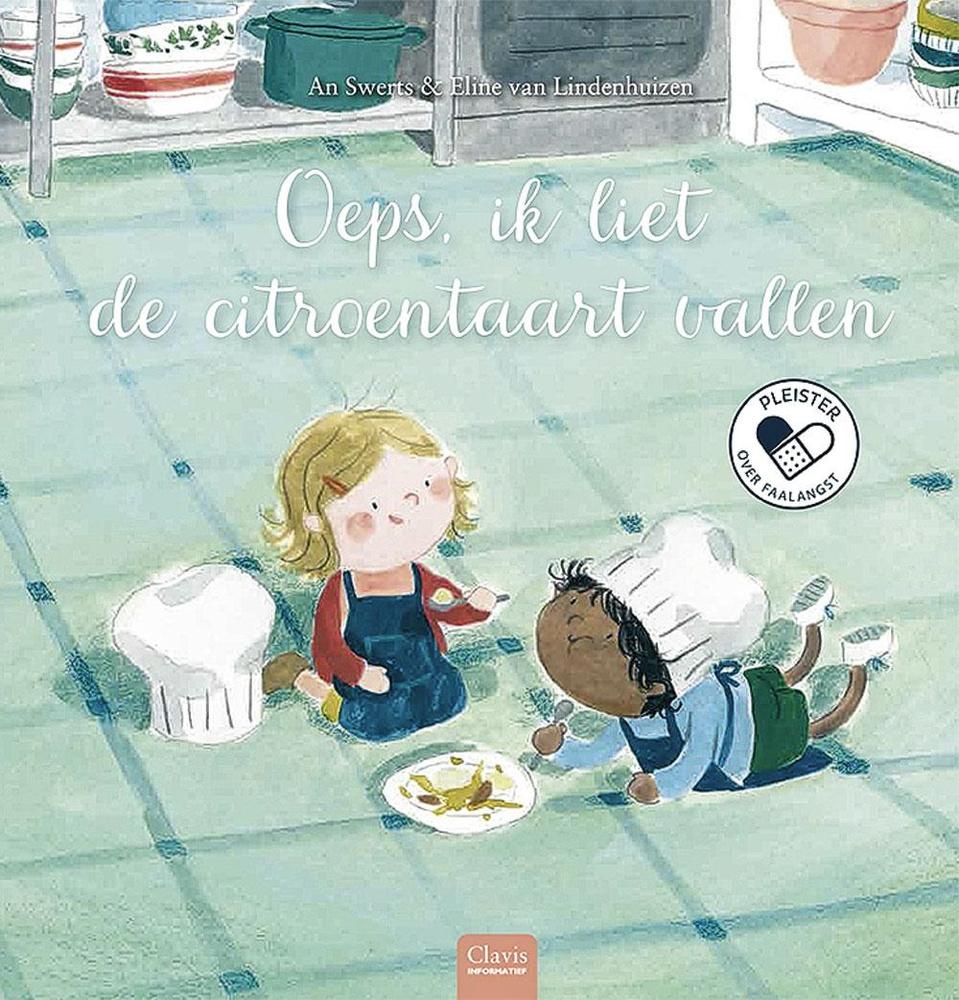 Oeps, ik liet de citroentaart vallen An Swerts en  Eline van Lindenhuizen,  Clavis, 2019, 16,95 euro, ISBN 9789044837711, voor kinderen jonger dan 12 jaar.