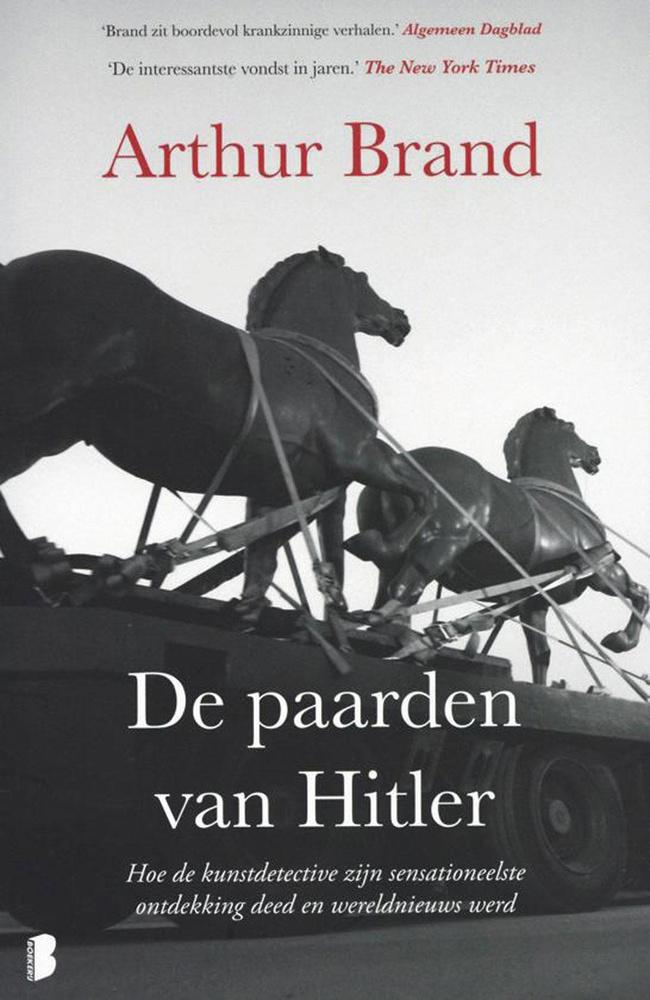 Arthur Brand, De paarden van Hitler: hoe de kunstdetective zijn sensationeelste ontdekking deed en wereldnieuws werd, Boekerij, 270 blz., 19,99 euro.