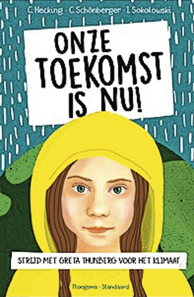 Voorpublicatie: nieuw kinderboek over Greta Thunberg legt uw kinderen uit wat zij kunnen doen voor het klimaat