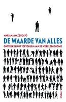 Mariana Mazzucato, De waarde van alles, Nieuw Amsterdam, 384 blz., 27,99 euro