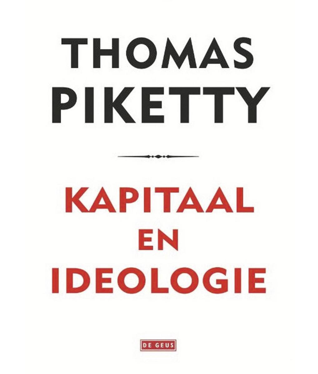 Thomas Piketty, Kapitaal en ideologie, De Geus, 1136 blz., 49,99 euro.