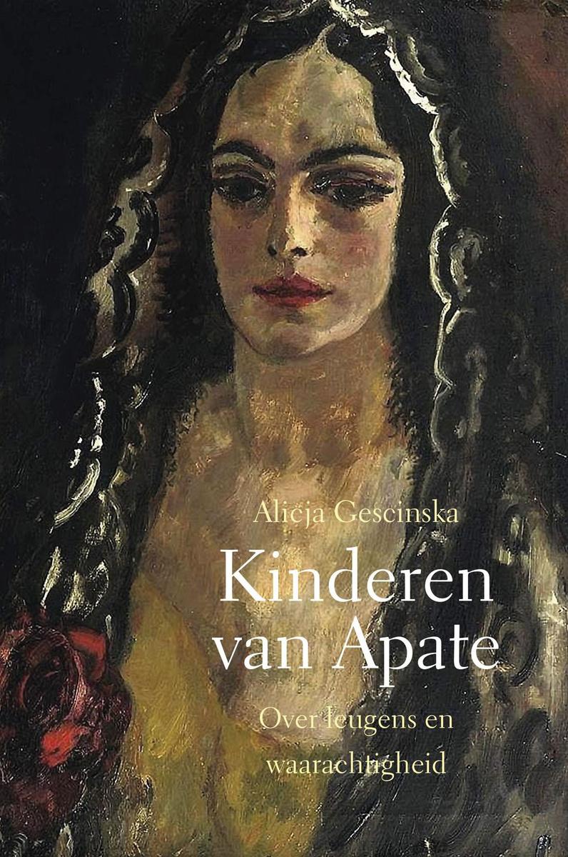 Kinderen van Apate, over leugens en waarachtigheid, van Alicja Gescinska, is verschenen bij Uitgeverij Lemniscaat.