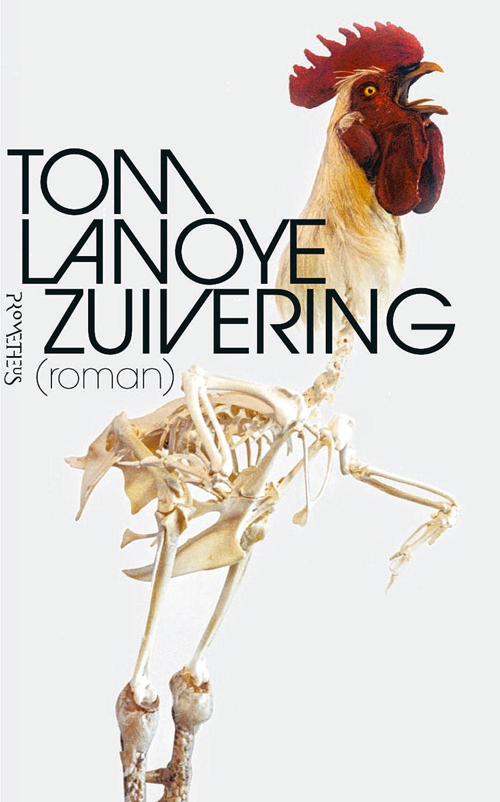 Tom Lanoye, Zuivering, Prometheus, 240 blz. 24,99 euro