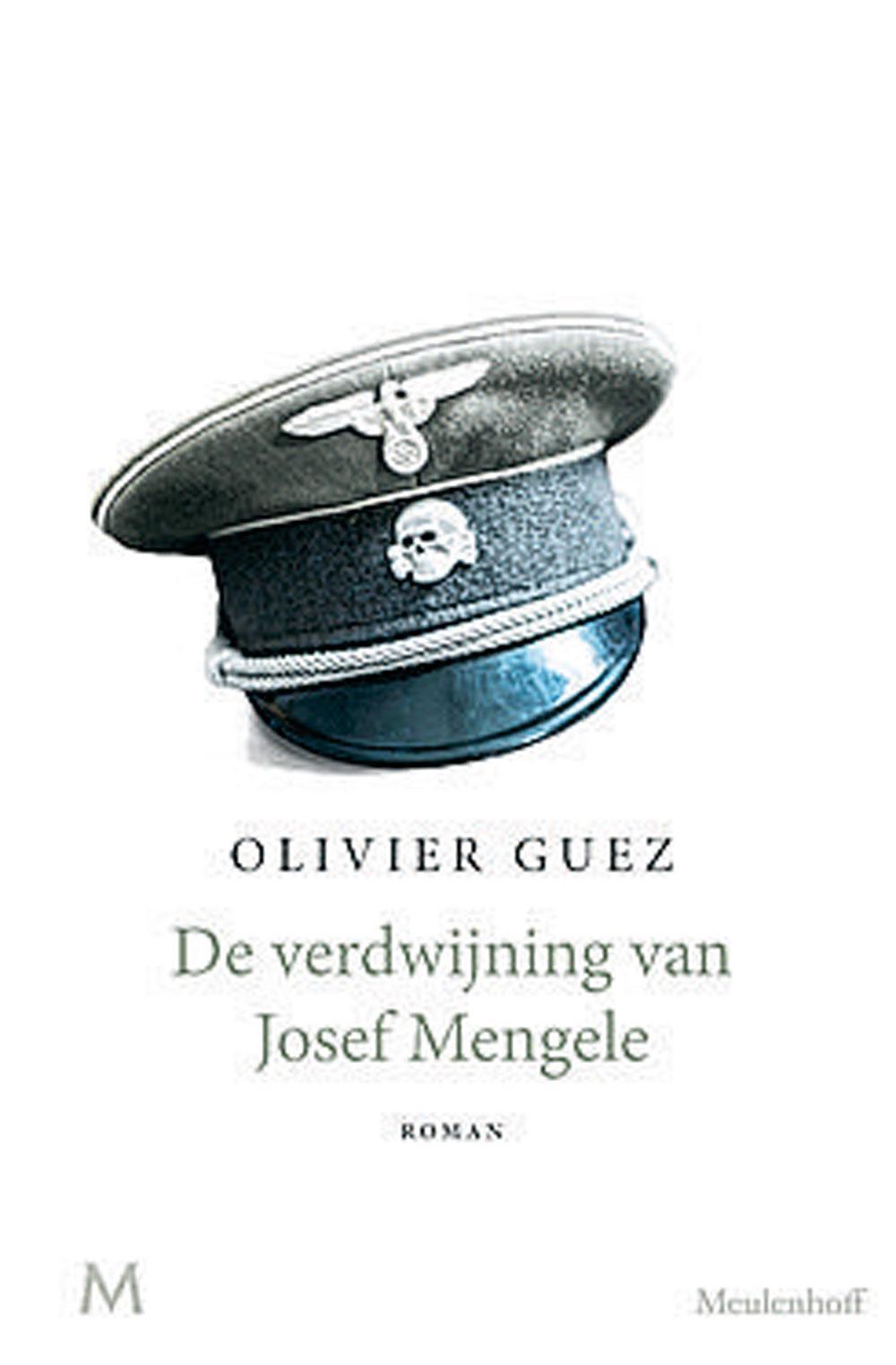 Olivier Guez, De verdwijning van Josef Mengele, Meulenhoff, 224 blz., 19,99 euro.
