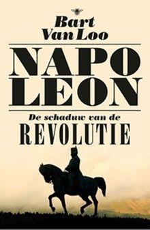 Bart Van Loo's Napoleon is tragische held
