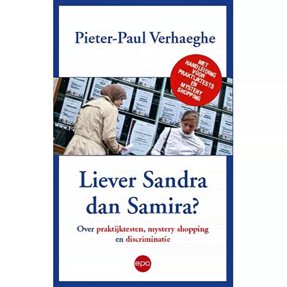 Pieter-Paul Verhaeghe, Liever Sandra dan Samira?, Uitgeverij EPO, 176 blz., 20 euro.