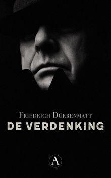 Recensie 'Verdenking' van Friedrich Dürrenmatt: Tegen het vergeten