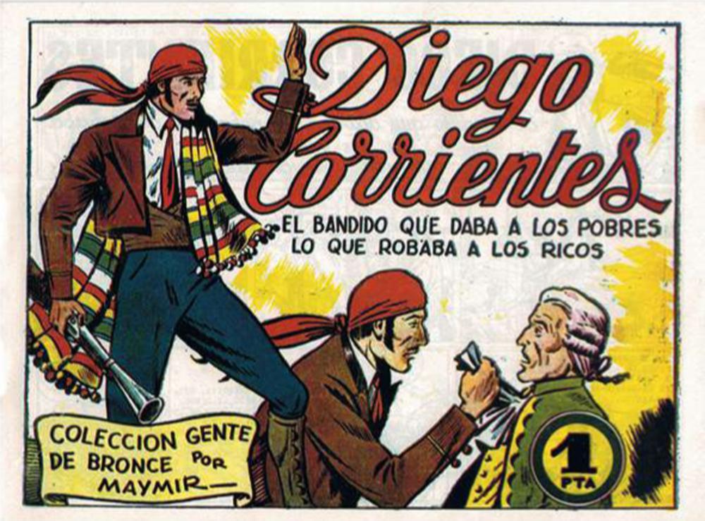 Volgens de overlevering gaf Diego Corrientes aan de armen wat hij van de rijken stal. Omslag van een stripverhaal door Maymir, ongedateerd.