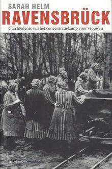 Alleen voor vrouwen en baby's: het naziconcentratiekamp van Ravensbrück