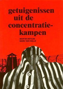 Getuigenissen uit de concentratiekampen