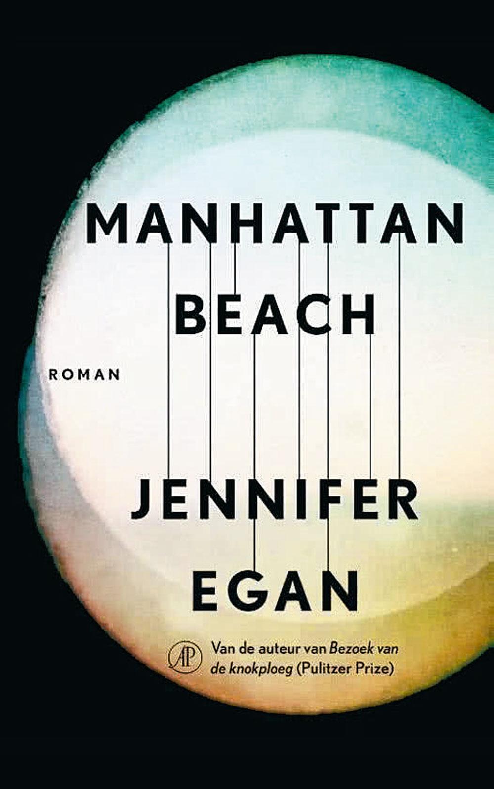 Jennifer Egan, Manhattan Beach, De Arbeiderspers, 464 blz., 22,50 euro