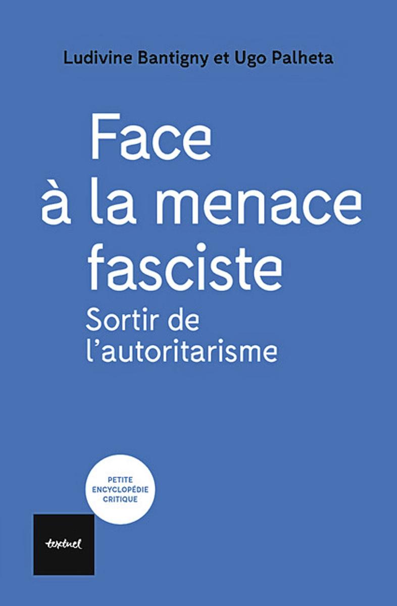 La France court-elle le risque de l'instauration d'un régime fasciste?