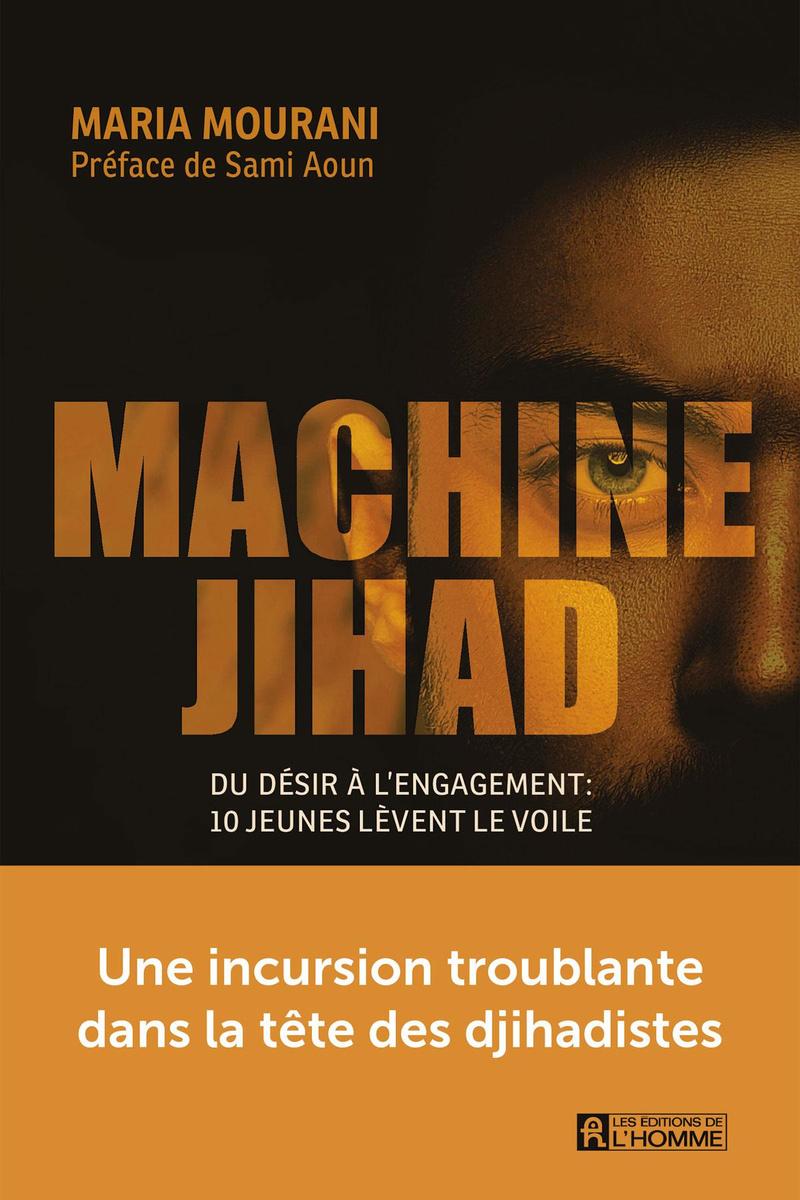 Machine Jihad, par Maria Mourani, éd. de l'Homme, 336 p.