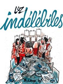 Indélébiles, par Luz, éd. Futuropolis, 320 p.
