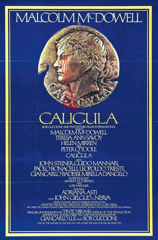 Caligula, le film (1979) avec Malcolm McDowell dans le rôle principal fit beaucoup de remous. Il fut même interdit au Canada et en Islande en raison des trop nombreuses scènes choquantes de violences et de perversités sexuelles.