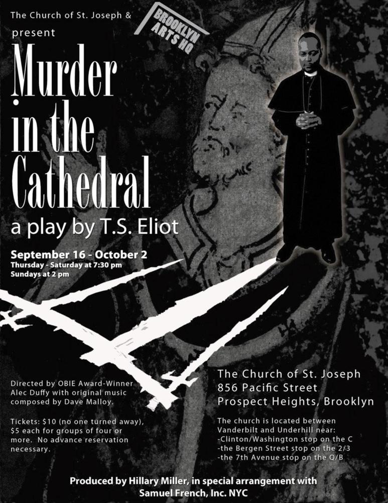 Murder in the Cathedral est un drame en vers écrit par T.S. Eliot. La pièce dépeint les quelques jours qui précédèrent l'assassinat de Thomas Becket. Interprétée pour la première fois en 1935, aujourd'hui encore, elle reste régulièrement programmée.
