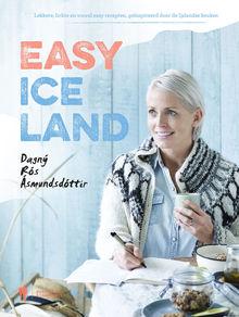 'Easy Iceland': Gezonde recepten uit de IJslandse keuken van Dagny Ros Asmundsdottir