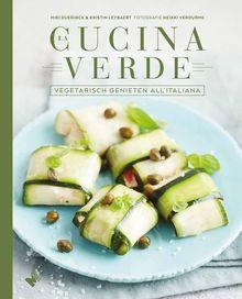 Vegetarisch Italiaans: La Cucina Verde koppelt traditie aan verrassing