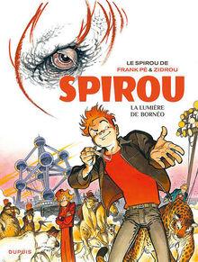 Le Spirou de... La lumière de Bornéo, par Frank Pé et Zidrou, éd. Dupuis, 92 p. 