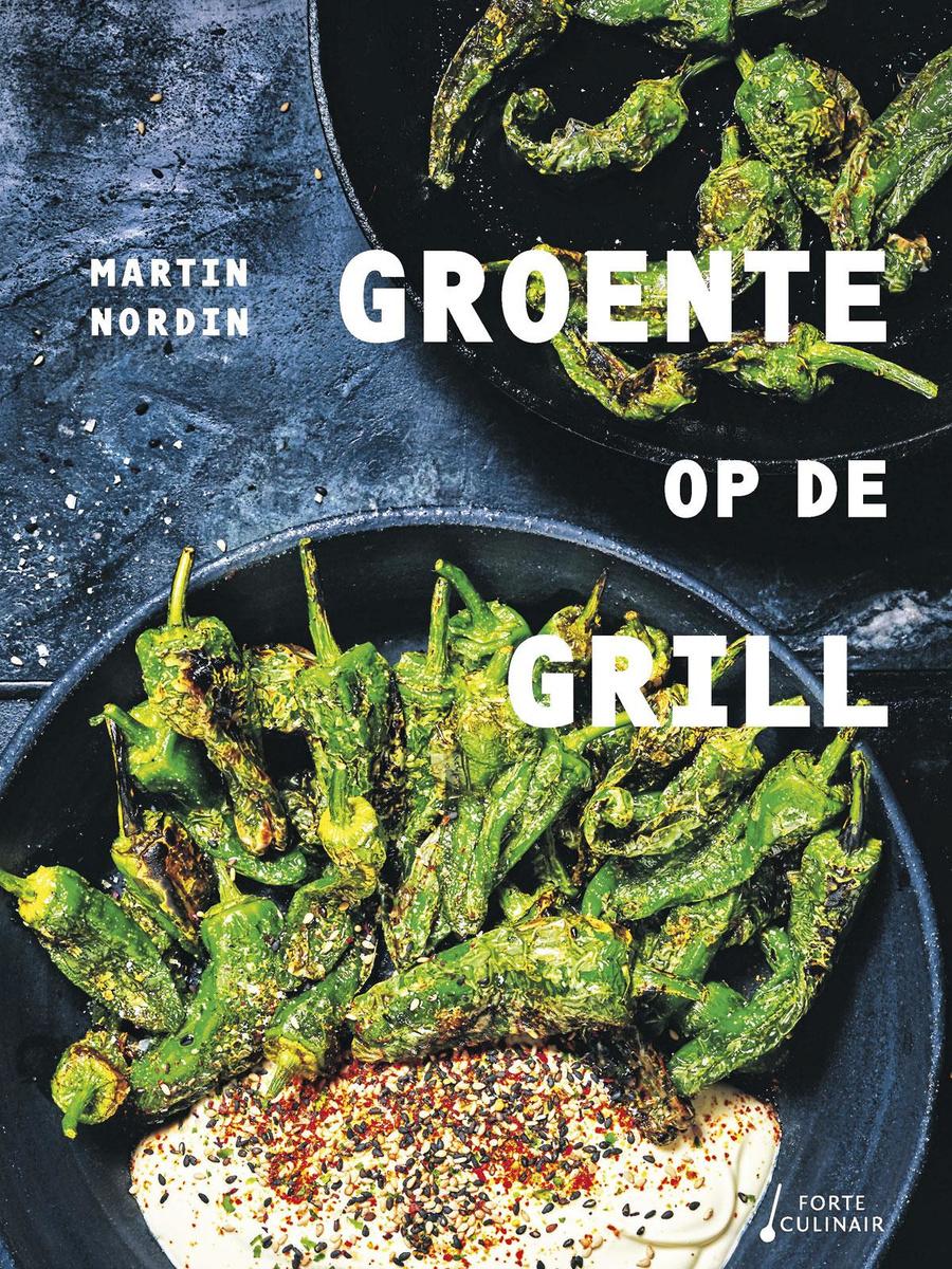 Groente op de grill, Martin Nordin, Forte Uitgevers, 24,99 euro.