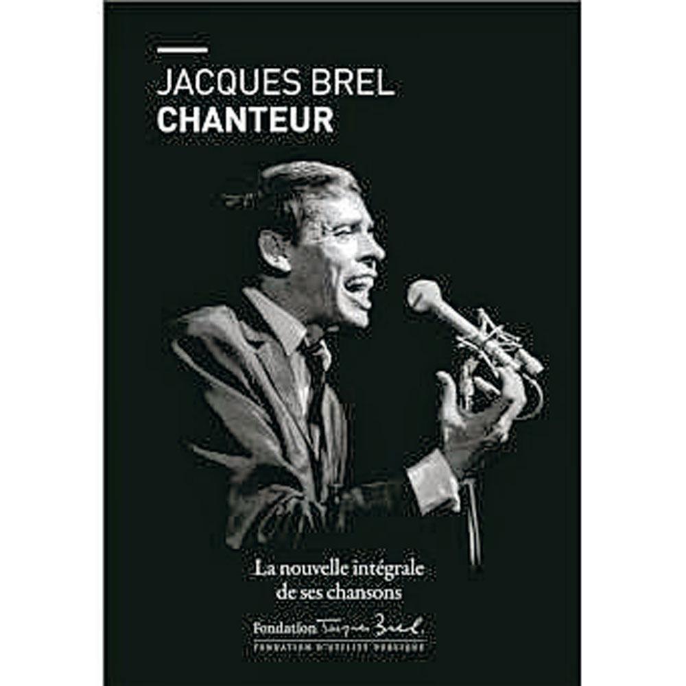 Jacques Brel chanteur, 342 pages
