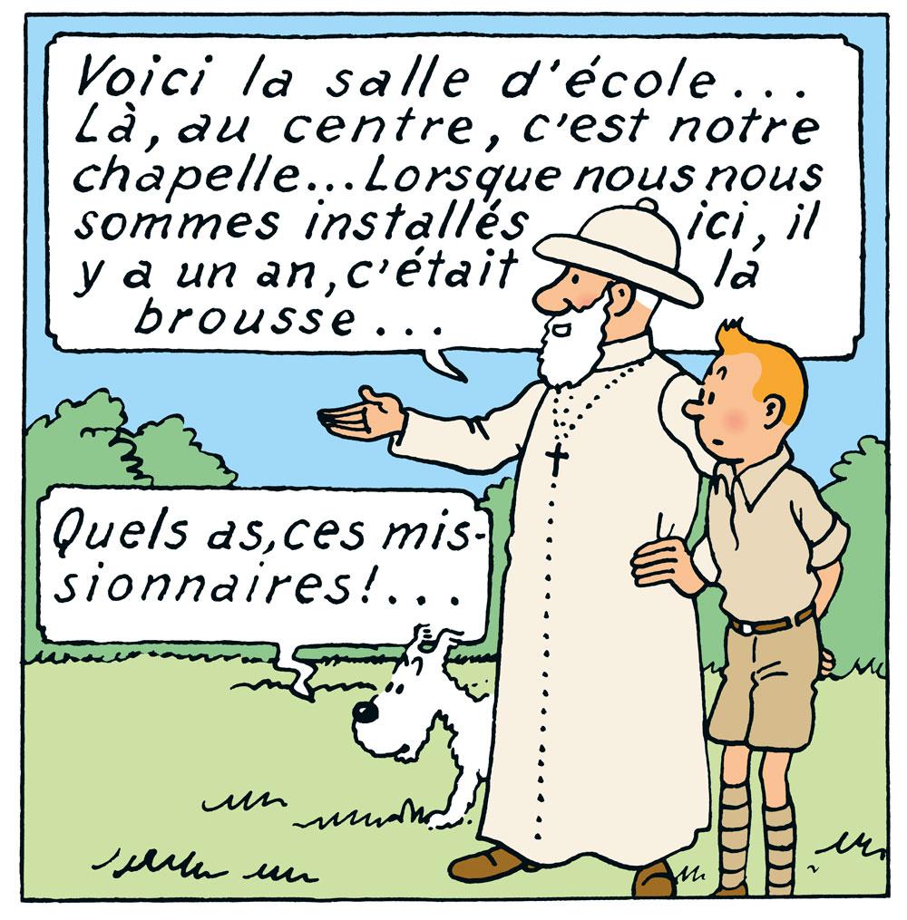 L'oeuvre missionnaire est célébrée dans Tintin au Congo.