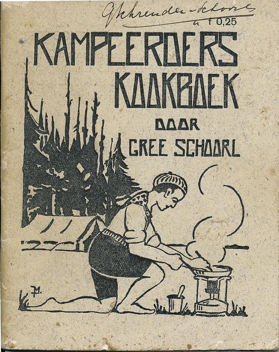Het Kampeerders-kookboek (1929) van Gree Schoorl.