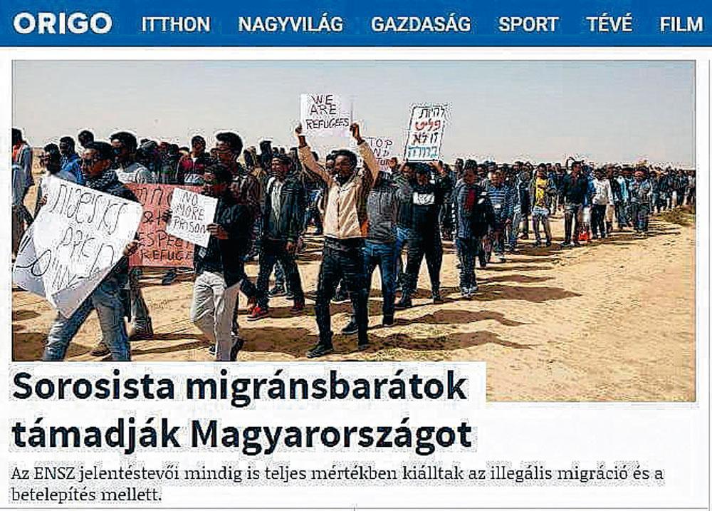 Pour créer la panique, le site Origo, proche du parti d'Orban, montre des migrants qui marchent vers la Hongrie. En réalité, la photo a été prise en Israël.
