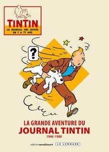 Tintin et Le Lombard, 70 ans de bonnes histoires