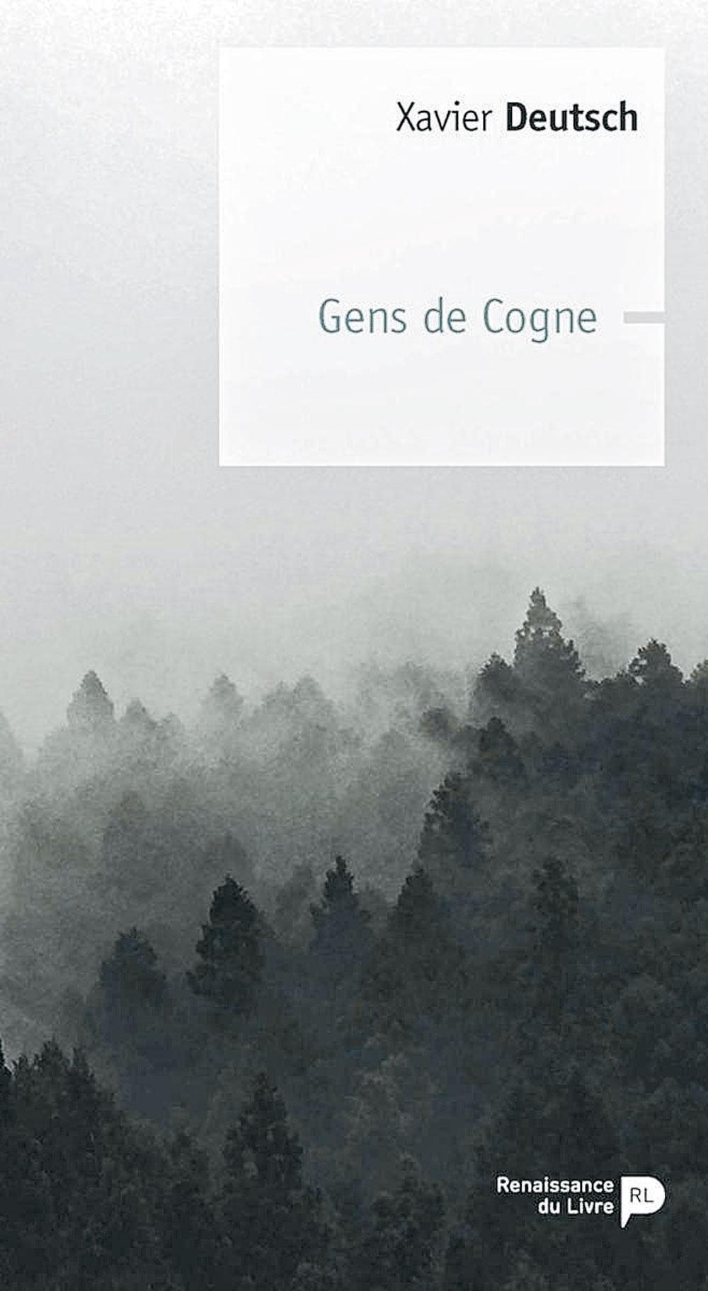 Gens de Cogne, par Xavier Deutsch, La Renaissance du livre, 256 p.