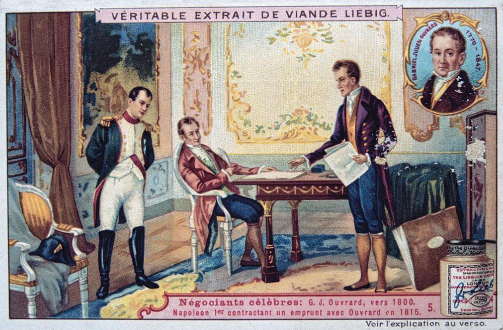 Alors que Napoléon négocie un prêt avec Gabriel Julien Ouvrard, il se dit que les hommes d'affaires comme ce banquier n'ont pas de patrie.