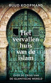 Ruud Koopmans, Het vervallen huis van de islam, éditions Prometheus, 256 pages, 24,99 euros 