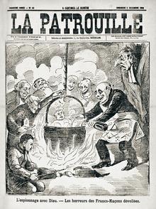 L'espionnage avec Dieu. Les horreurs des francs-maçons dévoilées, dessin anonyme, La Patrouille, 5 décembre 1886. 