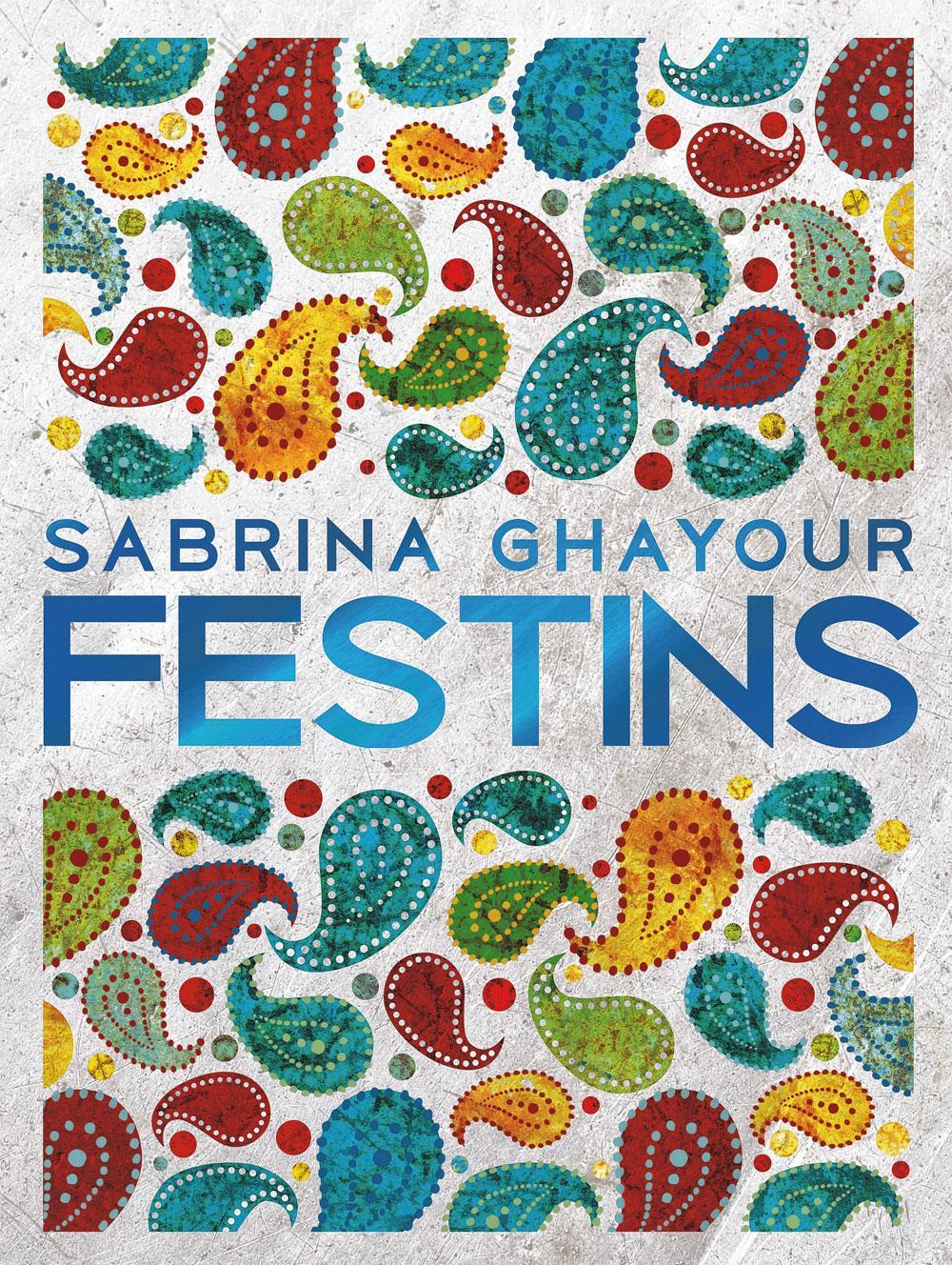 Sabrina Ghayour, voyage culinaire à travers la Perse d'hier et d'aujourd'hui (+ recettes)