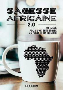 Sagesse africaine 2.0, par Julie Lombe, 212 pages, www.panafricanbeauty.com