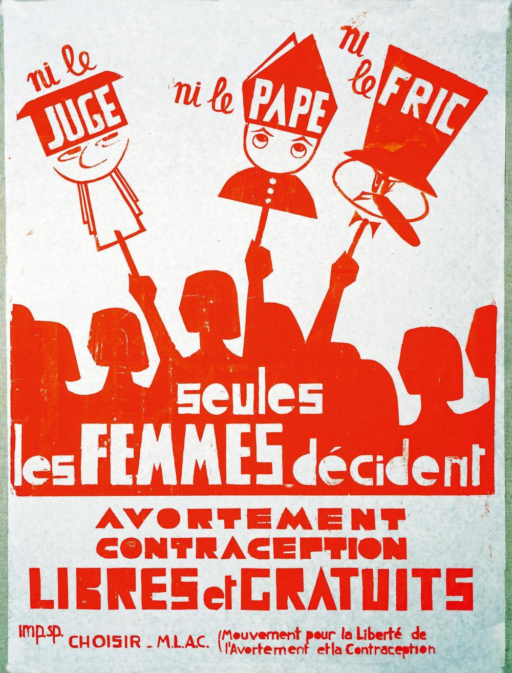 Affiche des années 1960 en faveur de la liberté de contraception et d'avortement (archives Charmet).