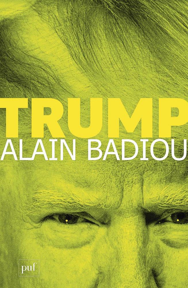 Alain Badiou aux origines de l'émergence de Trump 