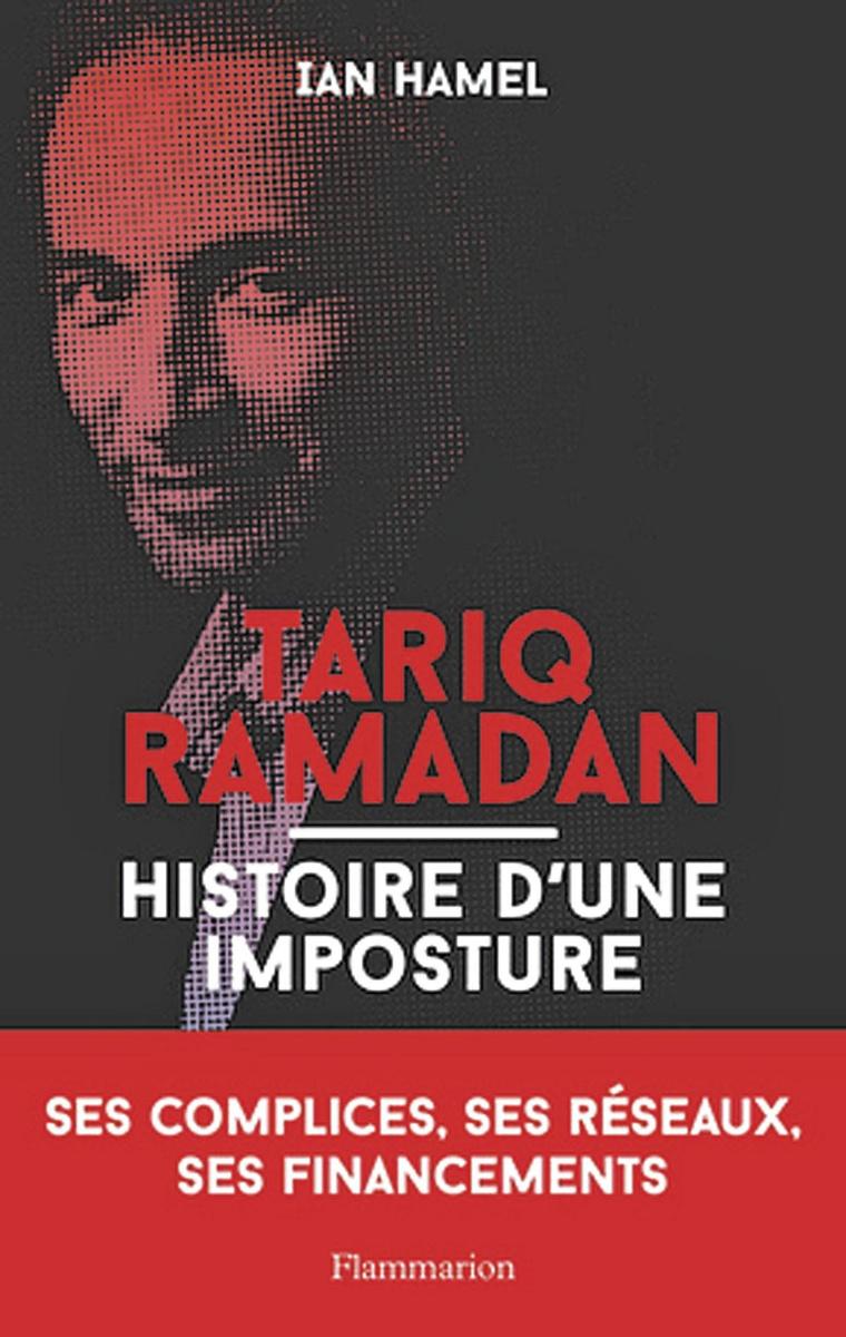 Tariq Ramadan, l'imposteur 