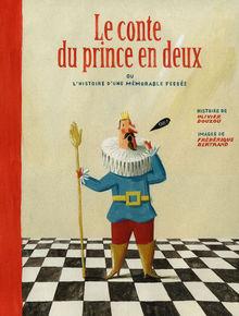 Conte du Prince en deux ou l'histoire d'une mémorable fessée, album jeunesse d'Olivier Douzou et Frédérique Bertrand, édition du Rouergue